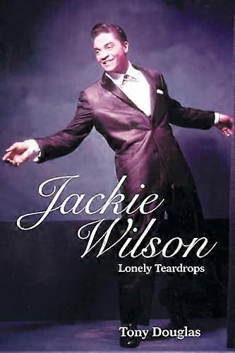 Jackie Wilson: Lonely Teardrops