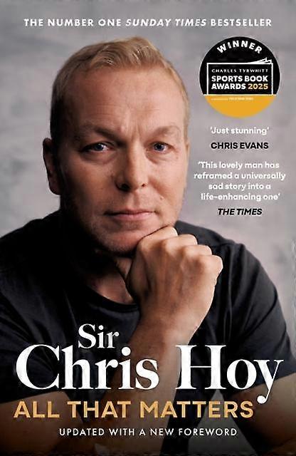 All That Matters by Sir Chris Hoy Paperback Book
