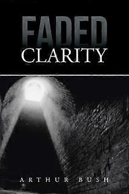 Faded Clarity