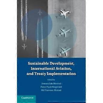 Sustainable Development International Aviation And Treaty Implementation - Cambridge University Press - Paperback - en Book
