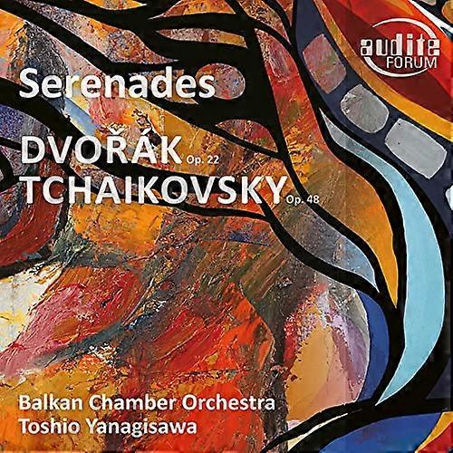Balkan Chamber Orchestra; Tosh - Dvorák - Serenade No. 1 In E Major, Op. 22; Tchaikovsky - Serenade In C Major, Op. 48 [CD]