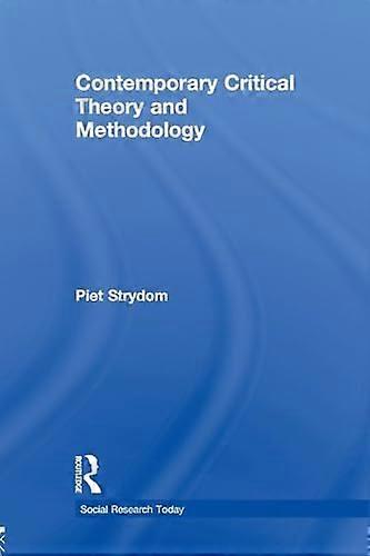 Contemporary Critical Theory and Methodology