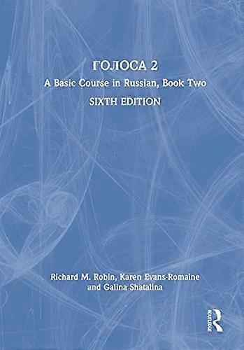 Golosa: A Basic Course in Russian Book Two