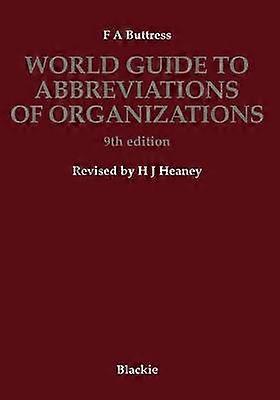 World Guide to Abbreviations of Organizations