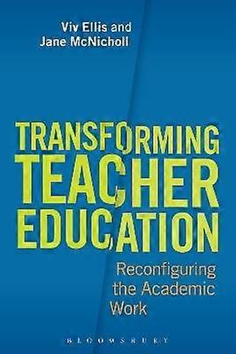 Transforming Teacher Education