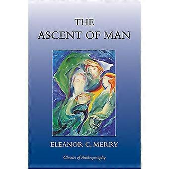 L’ascension de l’homme (classiques de l’anthroposophie)