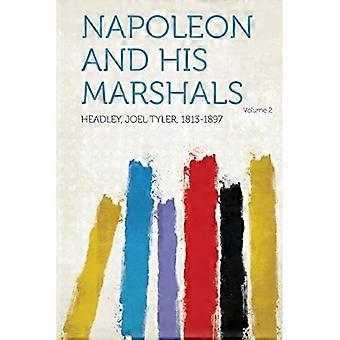 Napoleon und seine Marschälle Band 2