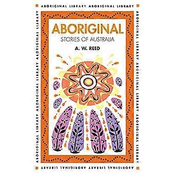 Geschichten der Aborigines in Australien (Aboriginal Library)