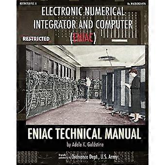 Integrador Numérico Electrónico y Computadora (ENIAC) Manual Técnico ENIAC