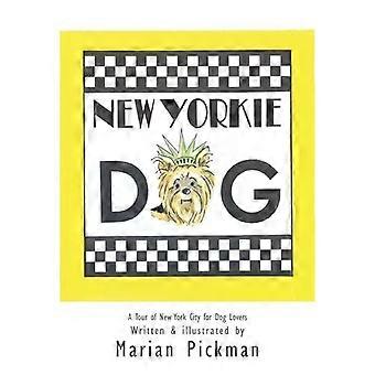 New Yorkie Dog Hardback - Marian Pickman