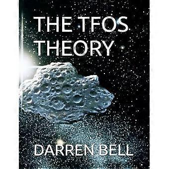 The tfos theory