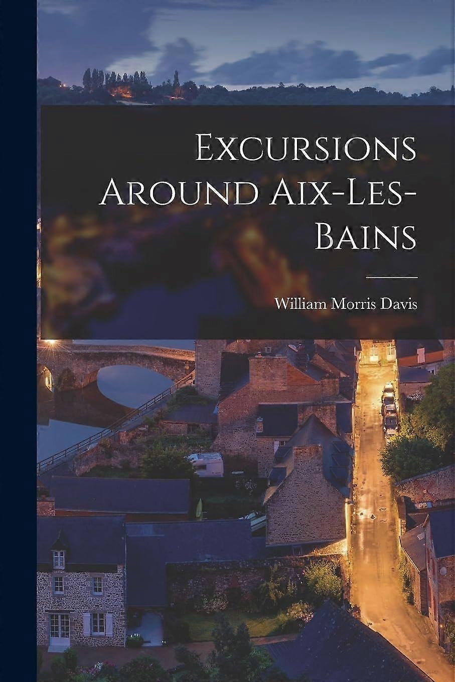 Excursions around aix-les-bains