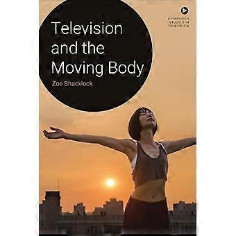 Television and the Moving Body