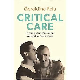 Critical Care Nurses on the Frontline of Australias AIDS Crisis