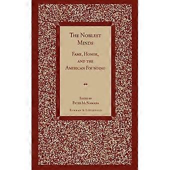 Noblest Minds Fame Honor And The American Founding - Bloomsbury Publishing PLC - Paperback - English Book - History