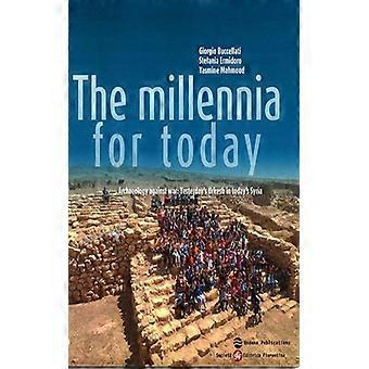 Os Milênios para Hoje: Arqueologia Contra a Guerra; O Urkesh de Ontem no Sy de Hoje - Giorgio Buccellati - Brochura - Livro em Inglês - História
