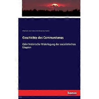 Geschichte Des Communismusoder Historische Widerlegung Der Socialistischen Utopi - Alfred Sudre - Paperback - English Book - History