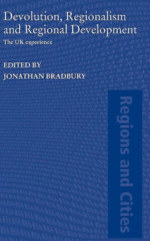 Devolution Regionalism And Regional Development