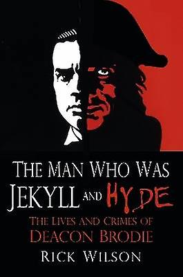 The Man Who Was Jekyll and Hyde