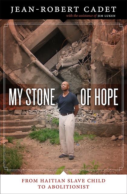 My Stone Of Hope by JeanRobert Cadet Paperback Book
