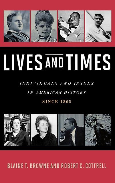 Lives And Times by Blaine T. Browne Paperback Book