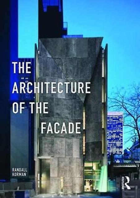 The Architecture Of The Facade by Randall Korman Paperback