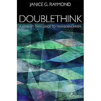 Doublethink - Janice Raymond