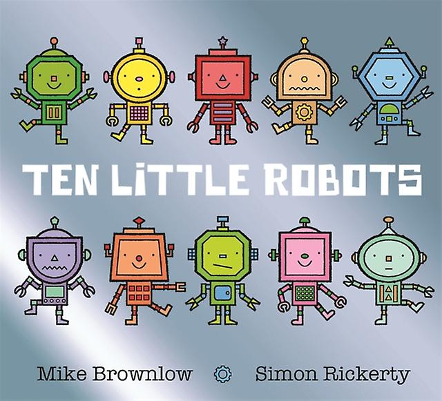 Ten Little Robots by Mike Brownlow Paperback Book