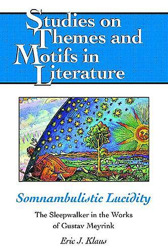 Somnambulistic Lucidity by Eric J. Klaus Paperback Book
