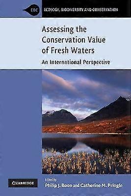 Assessing the Conservation Value of Freshwaters