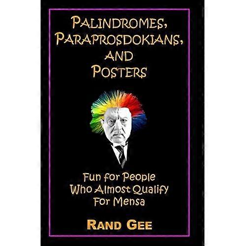 Palindromes, Paraprosdokians, and Posters