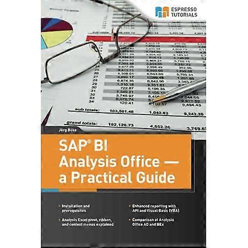SAP BI Analysis Office - a Practical Guide
