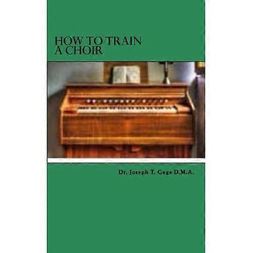 How to train a choir