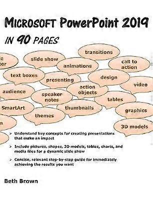 Microsoft PowerPoint 2019 In 90 Pages