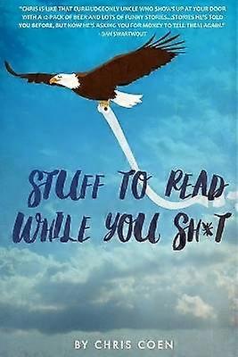 Stuff to Read While You Sh*T