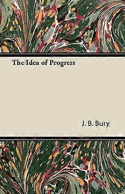 The Idea of Progress