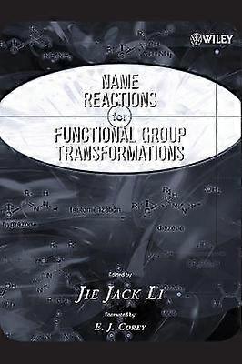 Name Reactions of Functional Group Transformations