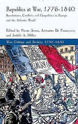 Republics at War 1776-1840