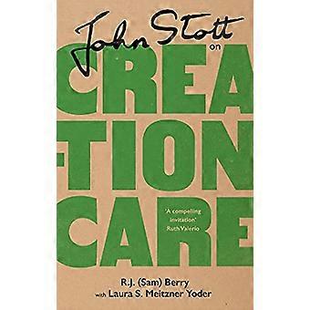 John Stott on Creation Care