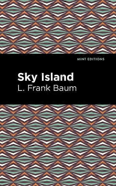 Sky Island - L. Frank Baum