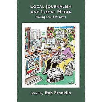 Lokaljournalismus und Lokalmedien