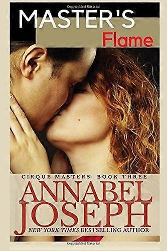 Master's Flame (Cirque Masters)