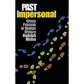 Past Impersonal: Processo di gruppo nella storia umana