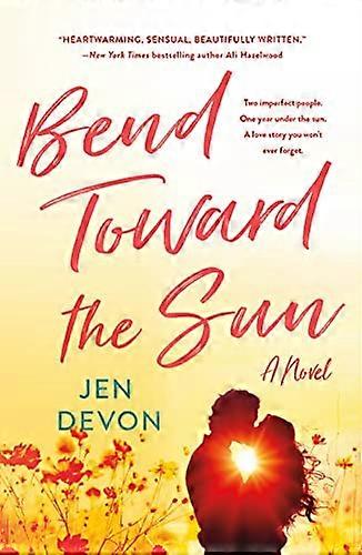 Bend Toward the Sun