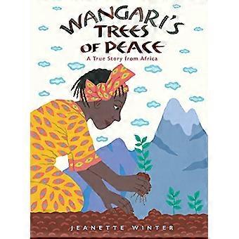Wangari n puita rauhan: tositarina Afrikasta