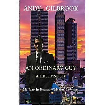 Un homme ordinaire, un espion philippin
