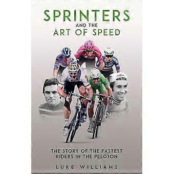 Les sprinteurs et l’art de la vitesse : l’histoire des coureurs les plus rapides du peloton
