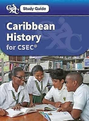 Caribbean History for CSEC: A CXC Study Guide