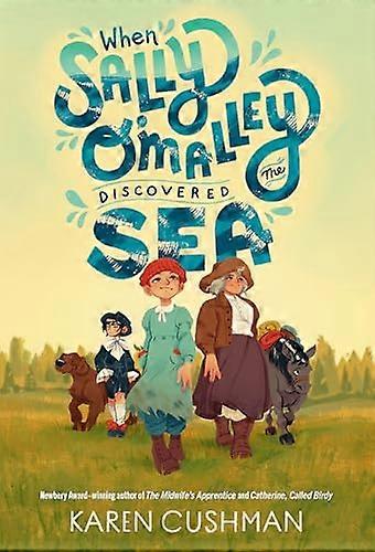 When Sally OMalley Discovered the Sea