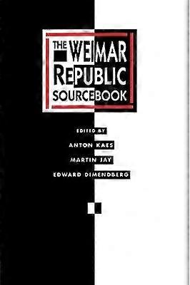 The Weimar Republic Sourcebook